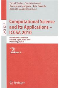Computational Science and Its Applications - ICCSA 2010