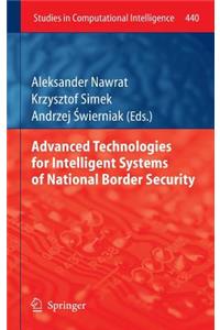 Advanced Technologies for Intelligent Systems of National Border Security