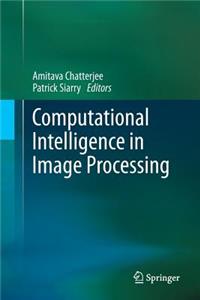 Computational Intelligence in Image Processing