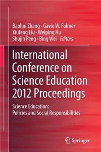 International Conference on Science Education 2012 Proceedings