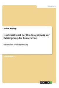Das Sozialpaket der Bundesregierung zur Bekämpfung der Kinderarmut