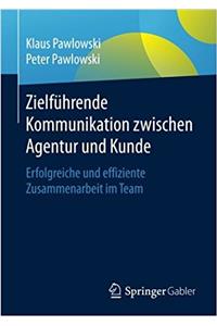 Zielführende Kommunikation Zwischen Agentur Und Kunde