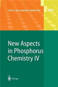 New Aspects in Phosphorus Chemistry IV