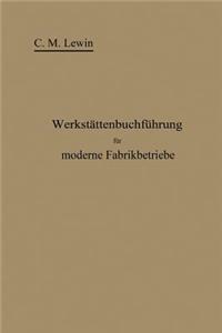 Werkstättenbuchführung Für Moderne Fabrikbetriebe