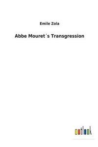 Abbe Mouret´s Transgression