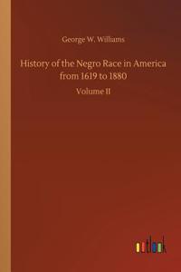 History of the Negro Race in America from 1619 to 1880