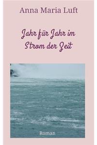 Jahr für Jahr im Strom der Zeit