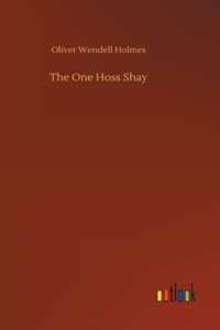One Hoss Shay
