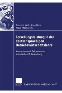 Forschungsleistung in Der Deutschsprachigen Betriebswirtschaftslehre