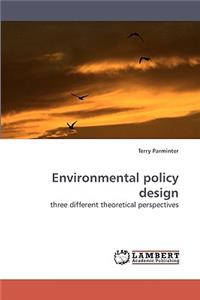 Environmental Policy Design