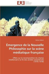 Émergence de la nouvelle philosophie sur la scène médiatique française