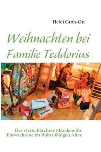 Weihnachten bei Familie Teddorius