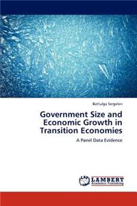 Government Size and Economic Growth in Transition Economies