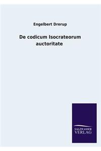 de Codicum Isocrateorum Auctoritate