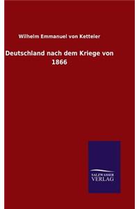 Deutschland nach dem Kriege von 1866