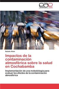 Impactos de la contaminación atmosférica sobre la salud en Cochabamba