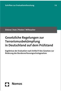 Gesetzliche Regelungen Zur Terrorismusbekampfung in Deutschland Auf Dem Prufstand