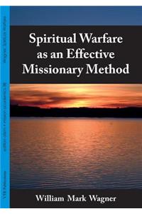 Spiritual Warfare as an Effective Missionary Method