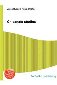Chicana/O Studies