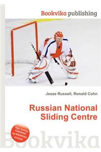 Russian National Sliding Centre
