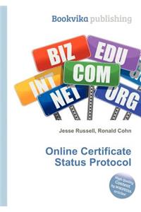 Online Certificate Status Protocol