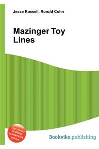 Mazinger Toy Lines