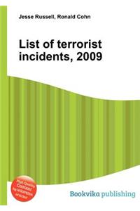 List of Terrorist Incidents, 2009