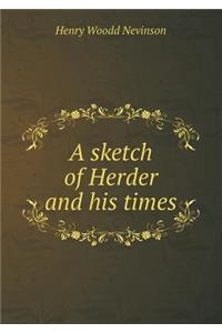 A Sketch of Herder and His Times