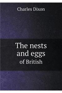 The Nests and Eggs of British