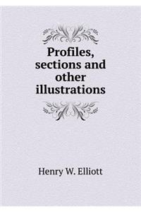 Profiles, sections and other illustrations
