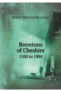 Breretons of Cheshire 1100 to 1904