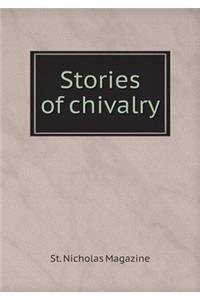 Stories of chivalry
