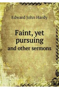 Faint, Yet Pursuing and Other Sermons