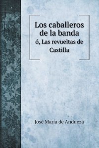 Los caballeros de la banda