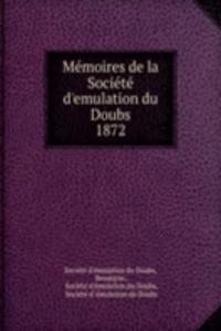 Memoires de la Societe d'emulation du Doubs