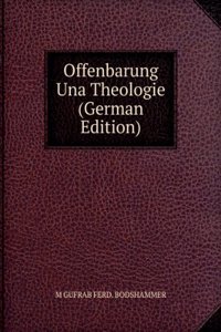 Offenbarung Una Theologie (German Edition)