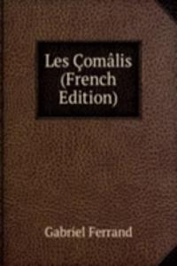 Les Comalis (French Edition)