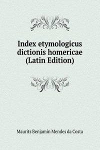 Index etymologicus dictionis homericae (Latin Edition)