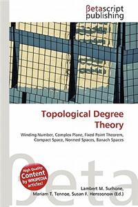 Topological Degree Theory