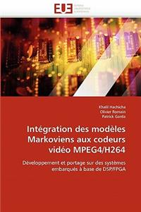Intégration Des Modèles Markoviens Aux Codeurs Vidéo Mpeg4/H264