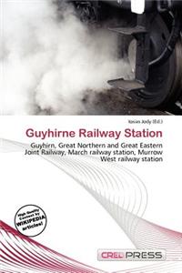 Guyhirne Railway Station