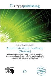 Administration F D Rale (Suisse)