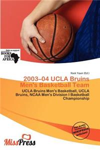 2003-04 UCLA Bruins Men's Basketball Team