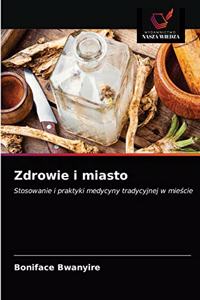 Zdrowie i miasto