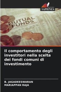 comportamento degli investitori nella scelta dei fondi comuni di investimento