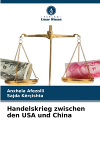 Handelskrieg zwischen den USA und China