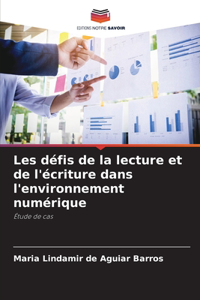 Les défis de la lecture et de l'écriture dans l'environnement numérique