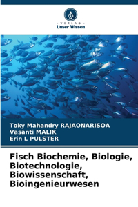 Fisch Biochemie, Biologie, Biotechnologie, Biowissenschaft, Bioingenieurwesen