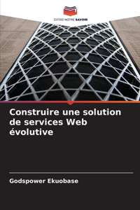 Construire une solution de services Web évolutive