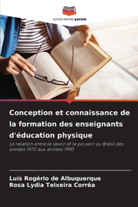 Conception et connaissance de la formation des enseignants d'éducation physique